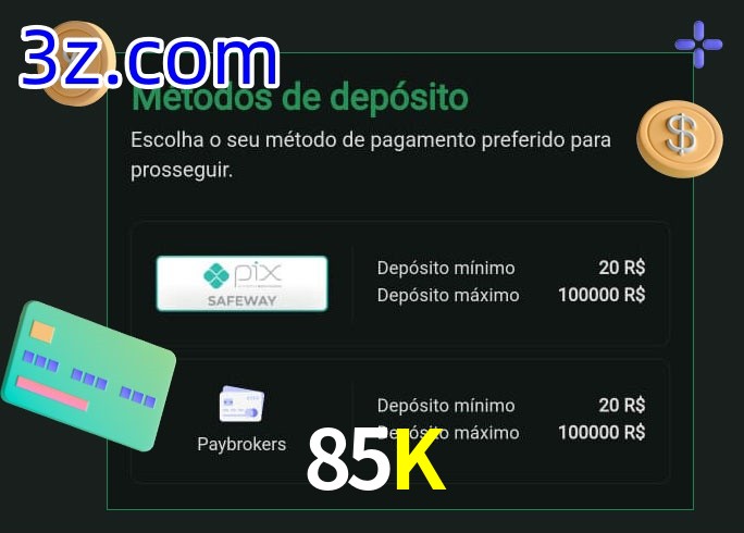 O cassino 85K oferece uma grande variedade de métodos de pagamento