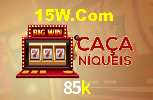 85k,85k bet