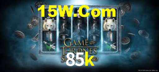 85k bet
