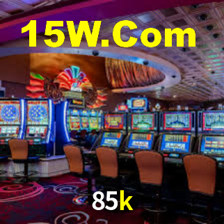 85k